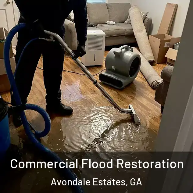  Commercial Flood Restoration Avondale Estates, GA