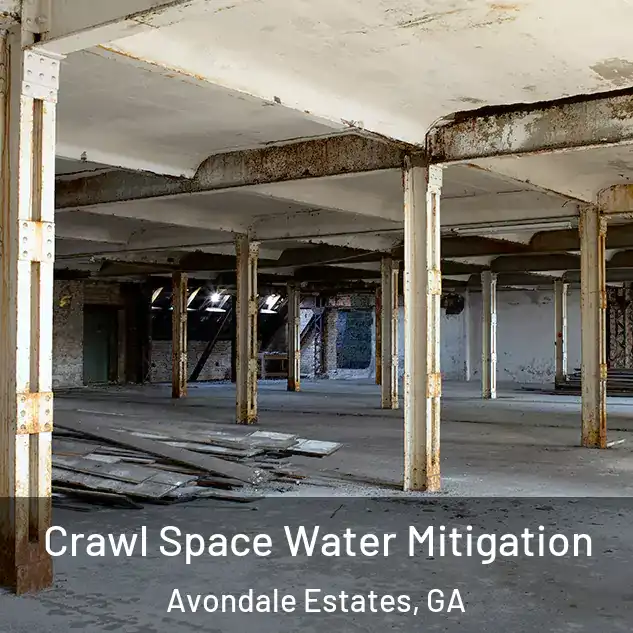  Crawl Space Water Mitigation Avondale Estates, GA