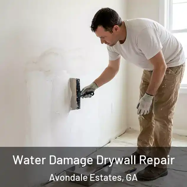  Water Damage Drywall Repair Avondale Estates, GA